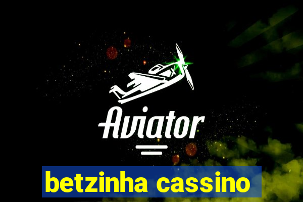 betzinha cassino